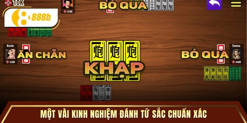 Một vài kinh nghiệm đánh Tứ Sắc chuẩn xác